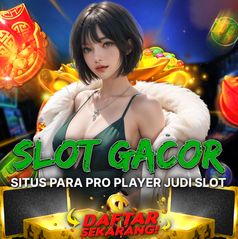 Bermain Slot Online Setiap Harinya Tentu Lebih Cuan Di Situs Slot Gacor Gampang Menang